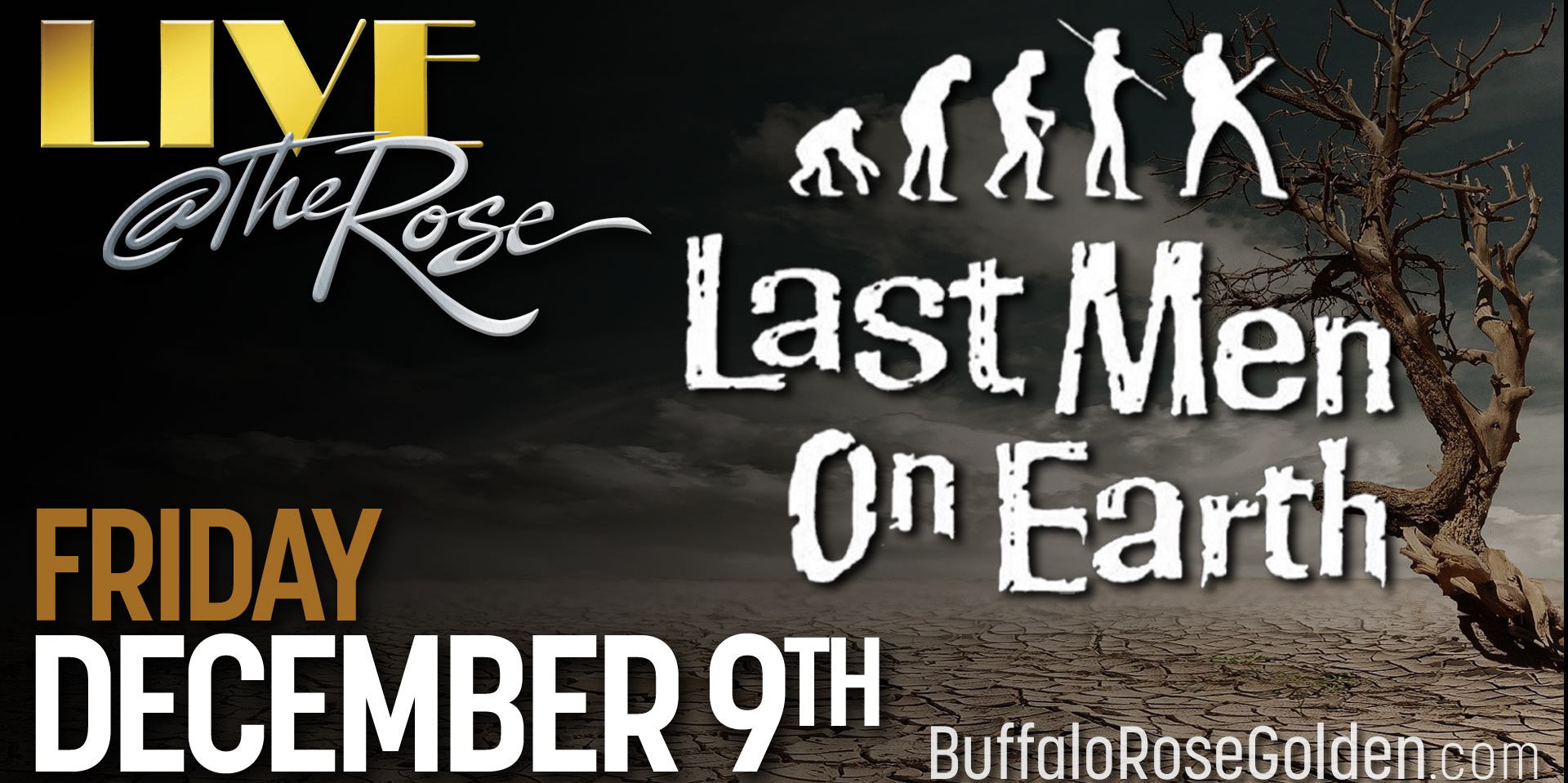 Live @ The Rose - Last Men on Earth promotional image