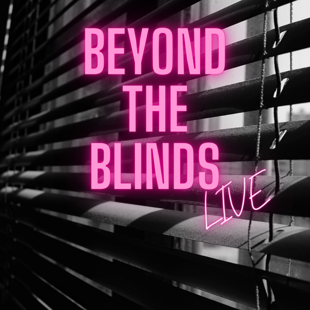 Beyond the blinds (2)