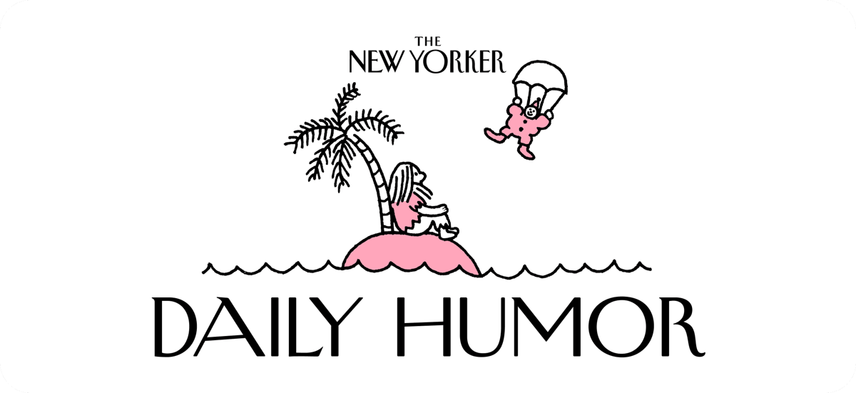 The New Yorker Daily Humor