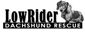 LowRider Dachshund Rescue logo