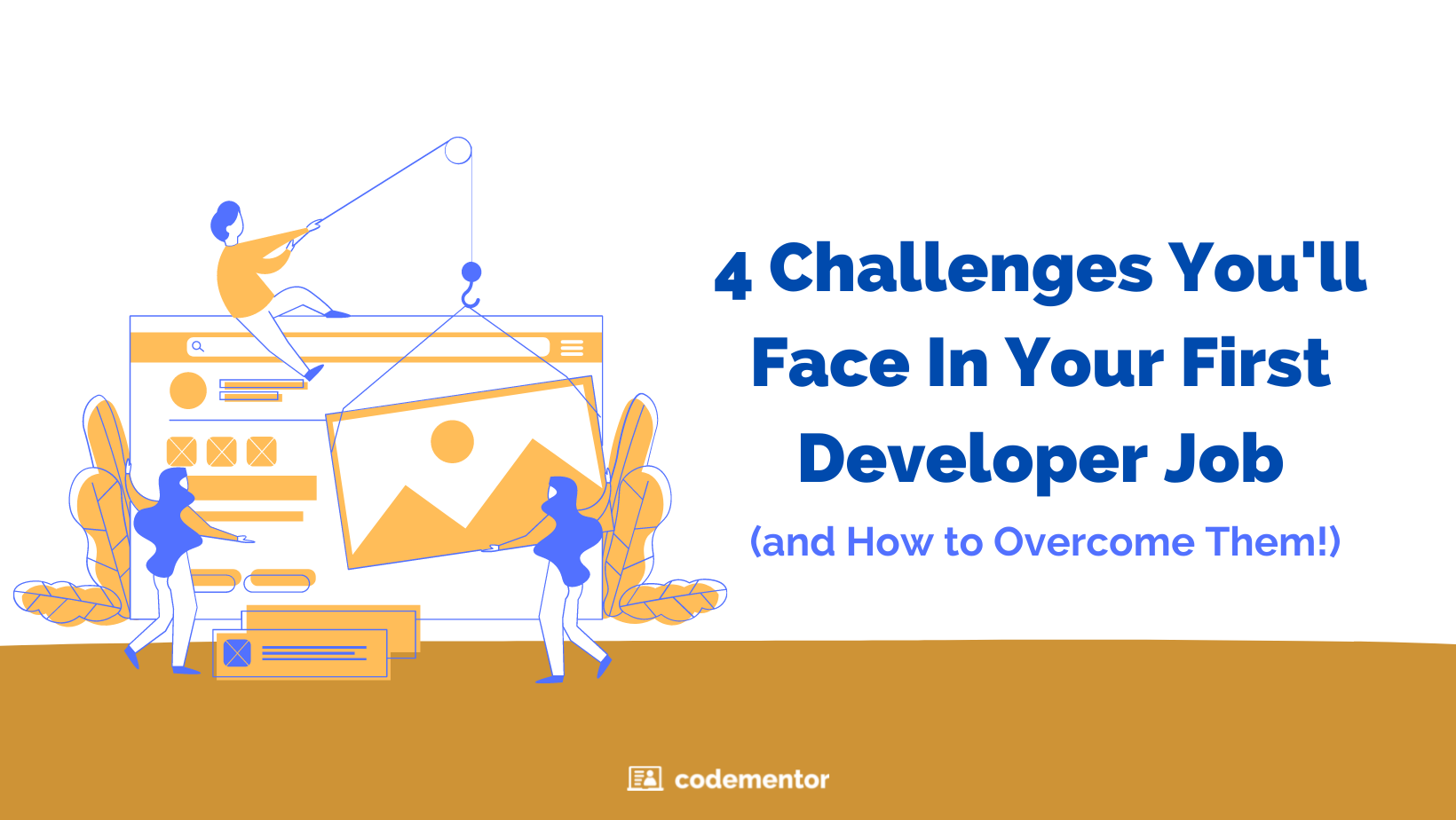 4 Challenges You Might Face in Your First Developer Job and How to Overcome Them