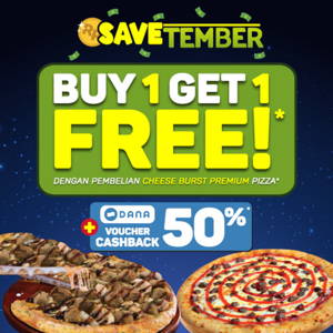 DOMINO’S Pizza: Promo SAVETEMBER Weekend SPECIAL DISCOUNT – Beli 1 GRATIS 1* sampai 09/22/2019