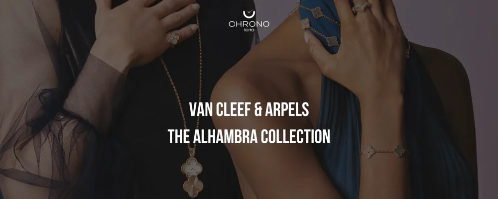 Van Cleef And Arpels - The Alhambra Collection | Chrono 10:10