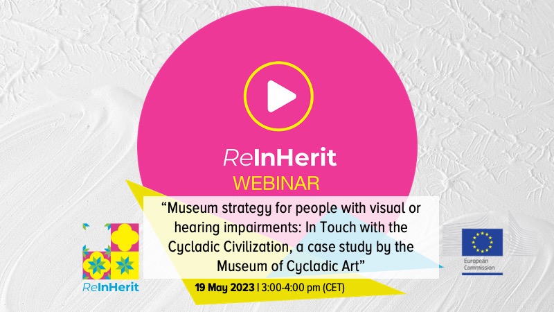 Museum strategy for people with visual or hearing impairments: In Touch with the Cycladic Civilization", a case study by the Museum of Cycladic Art 