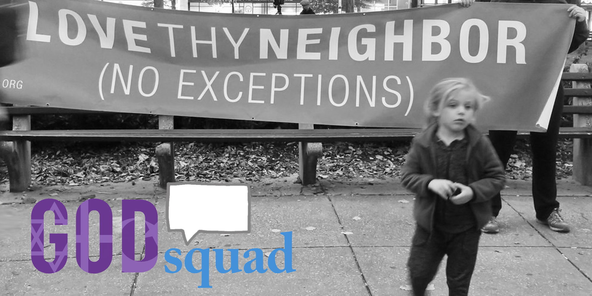 God Squad — Love Thy Neighbor. No Exceptions? promotional image