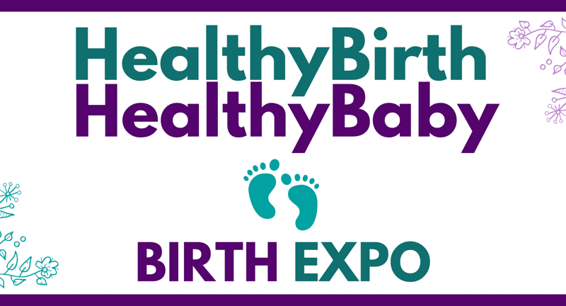 Healthy Birth Healthy Baby Expo