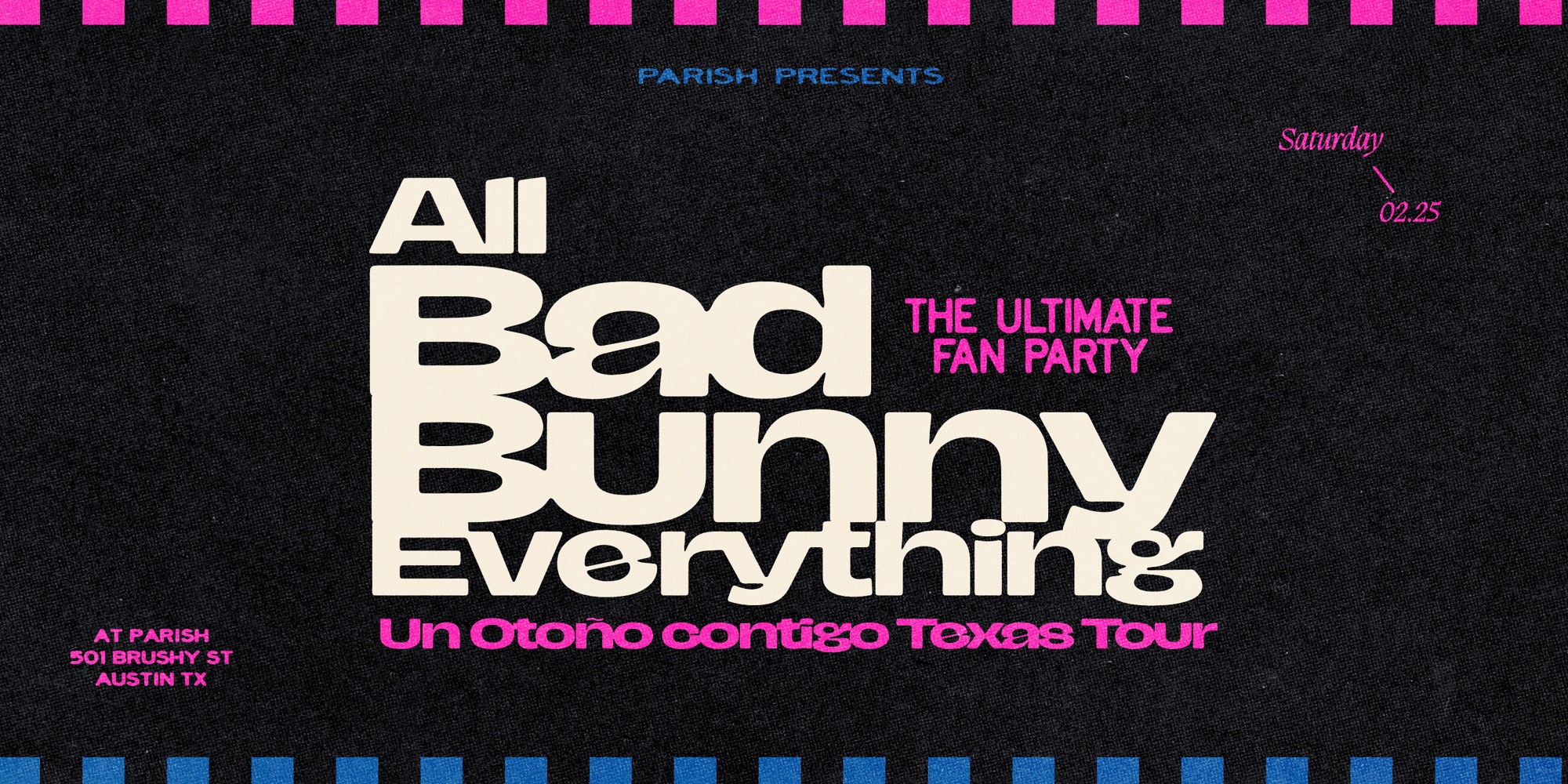 Parish Presents: All Bad Bunny Everything	 promotional image