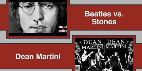 Beatles vs. Stones (Beatles & Stones Tribute) & Dean Martini promotional image