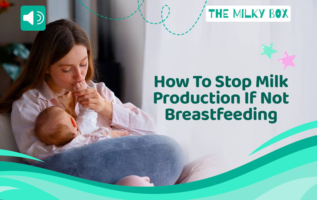 How to stop milk production | The Milky Box