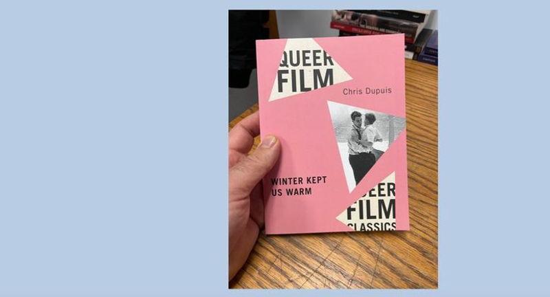 Book Launch: Winter Kept Us Warm: A Queer Film Classic