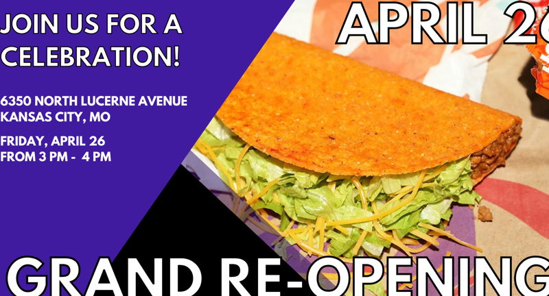 Join the Grand Re-Opening Celebration of Taco Bell in Kansas City, MO!