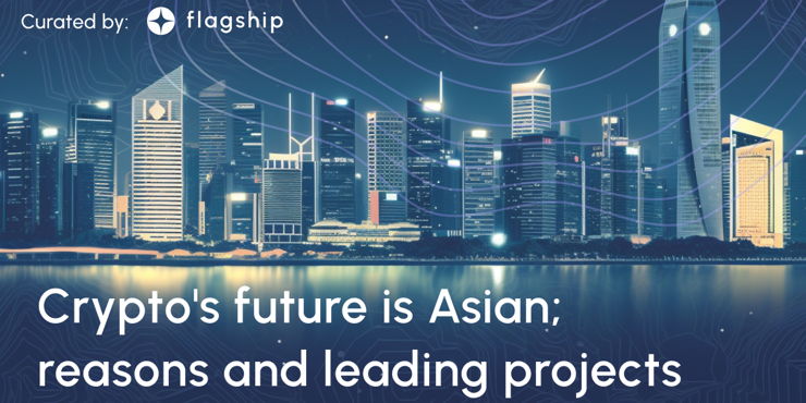 Asia Future of Crypto + Asian Cryptocurrency List