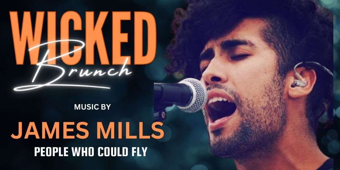 Wicked Brunch, Featuring live acoustic music by James Mills of People Who Could Fly promotional image