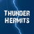 Thunder Hermits