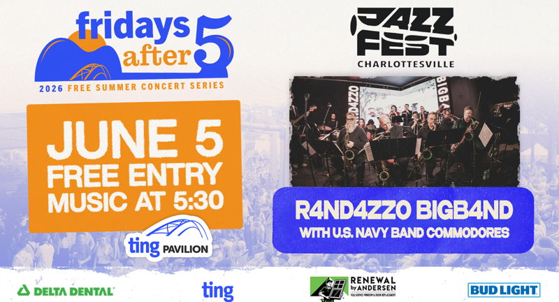 Fridays After Five: R4ND4ZZO BIGBAND w/ U.S. Navy Band Commodores