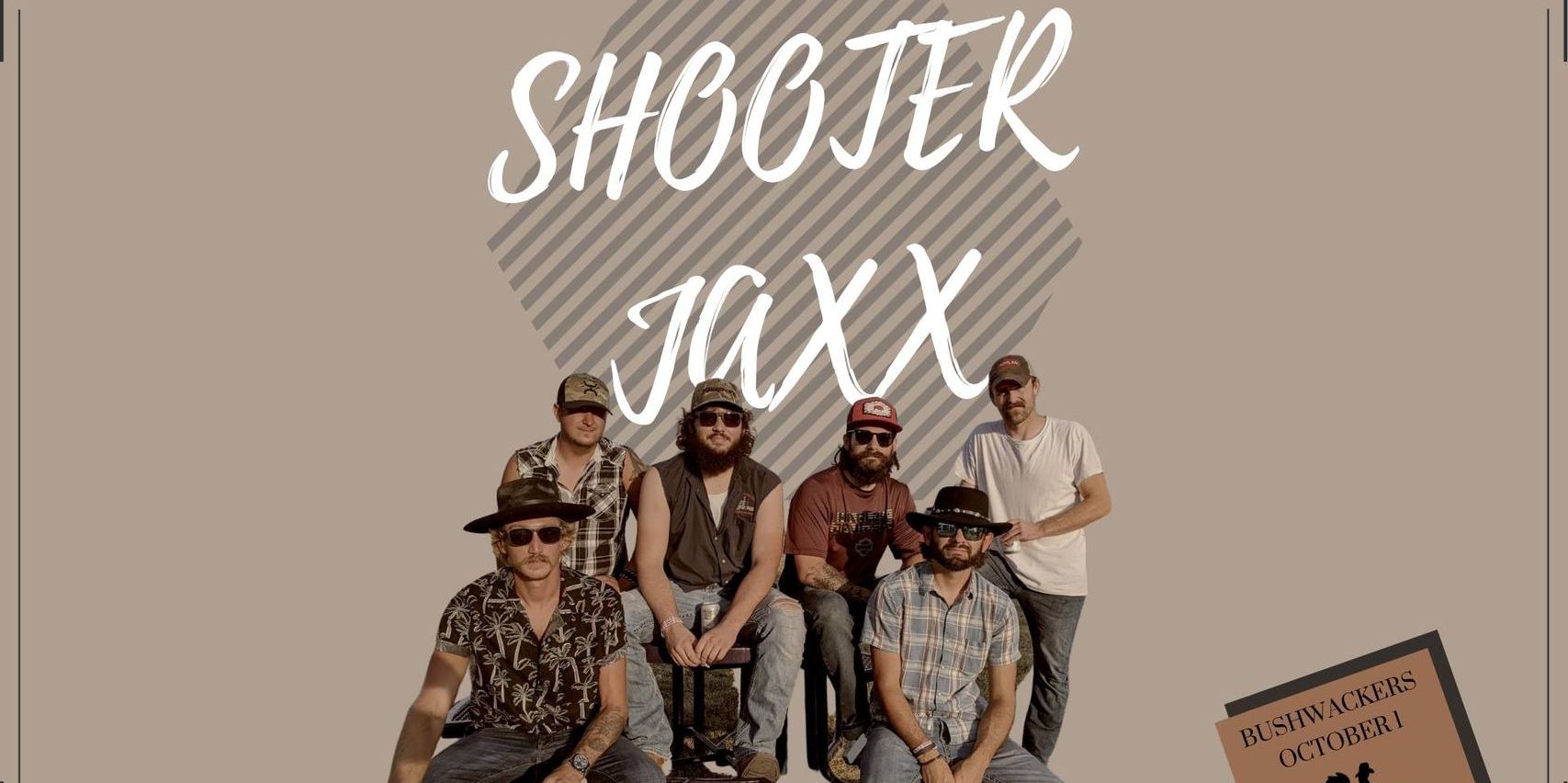 Bushwackers Live: Shooter Jaxx promotional image