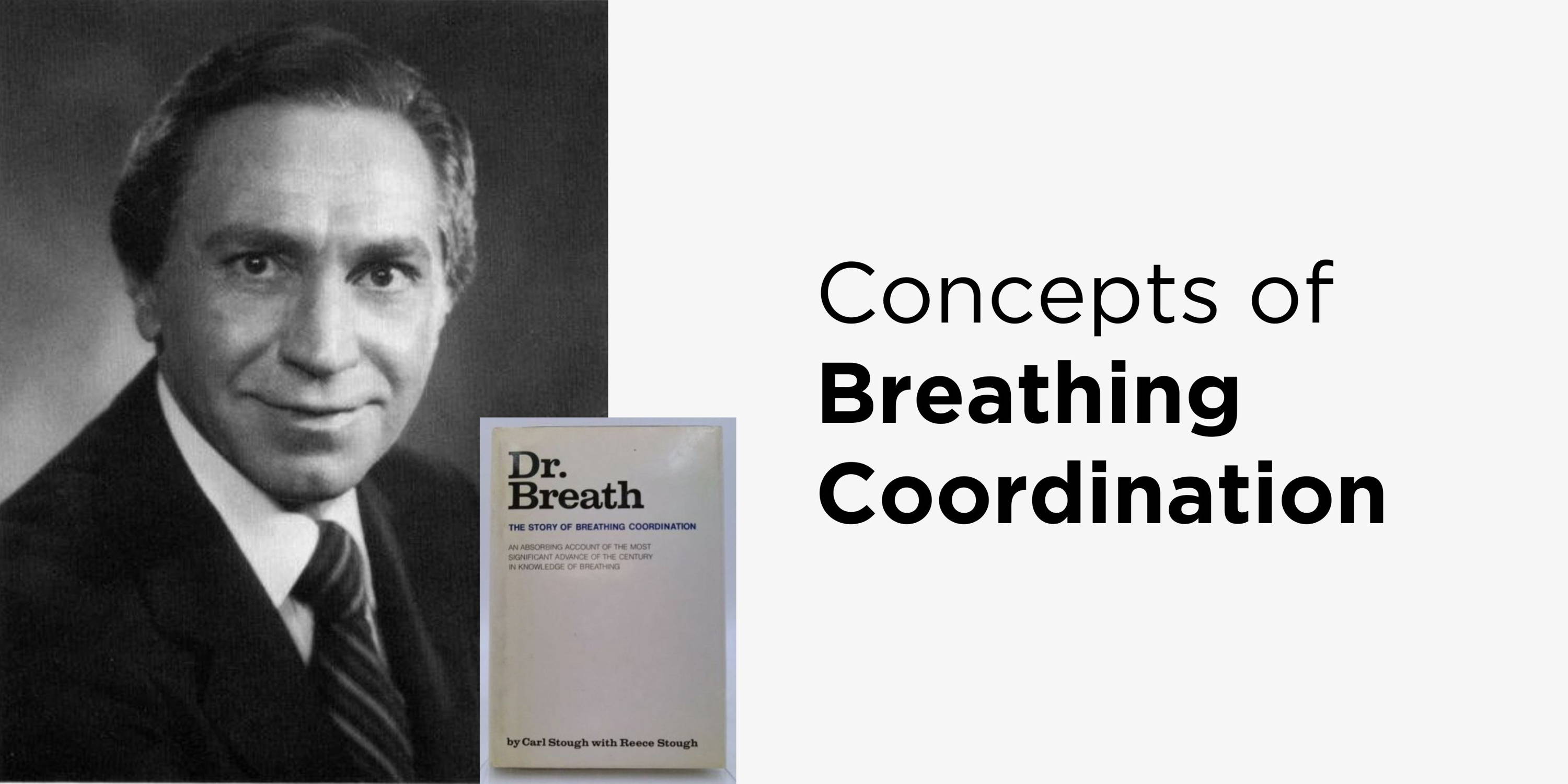 Carl Stough's Concepts of Breathing Coordination