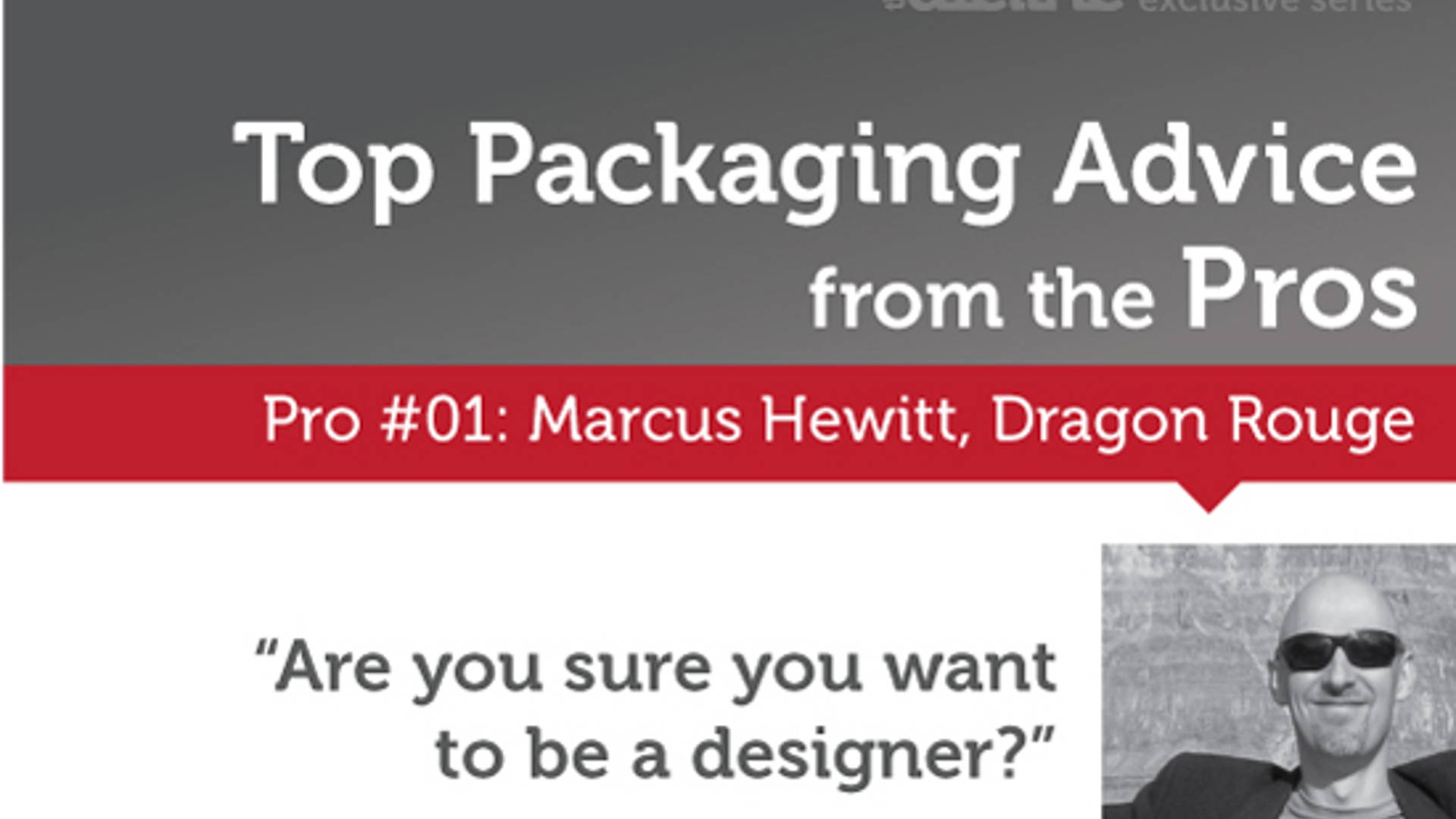 Featured image for Advice from the Pros: Marcus Hewitt, Dragon Rouge