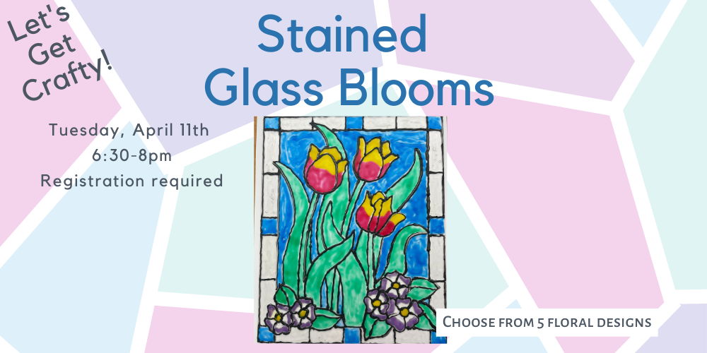 Let's Get Crafty!: Stained Glass Blooms promotional image