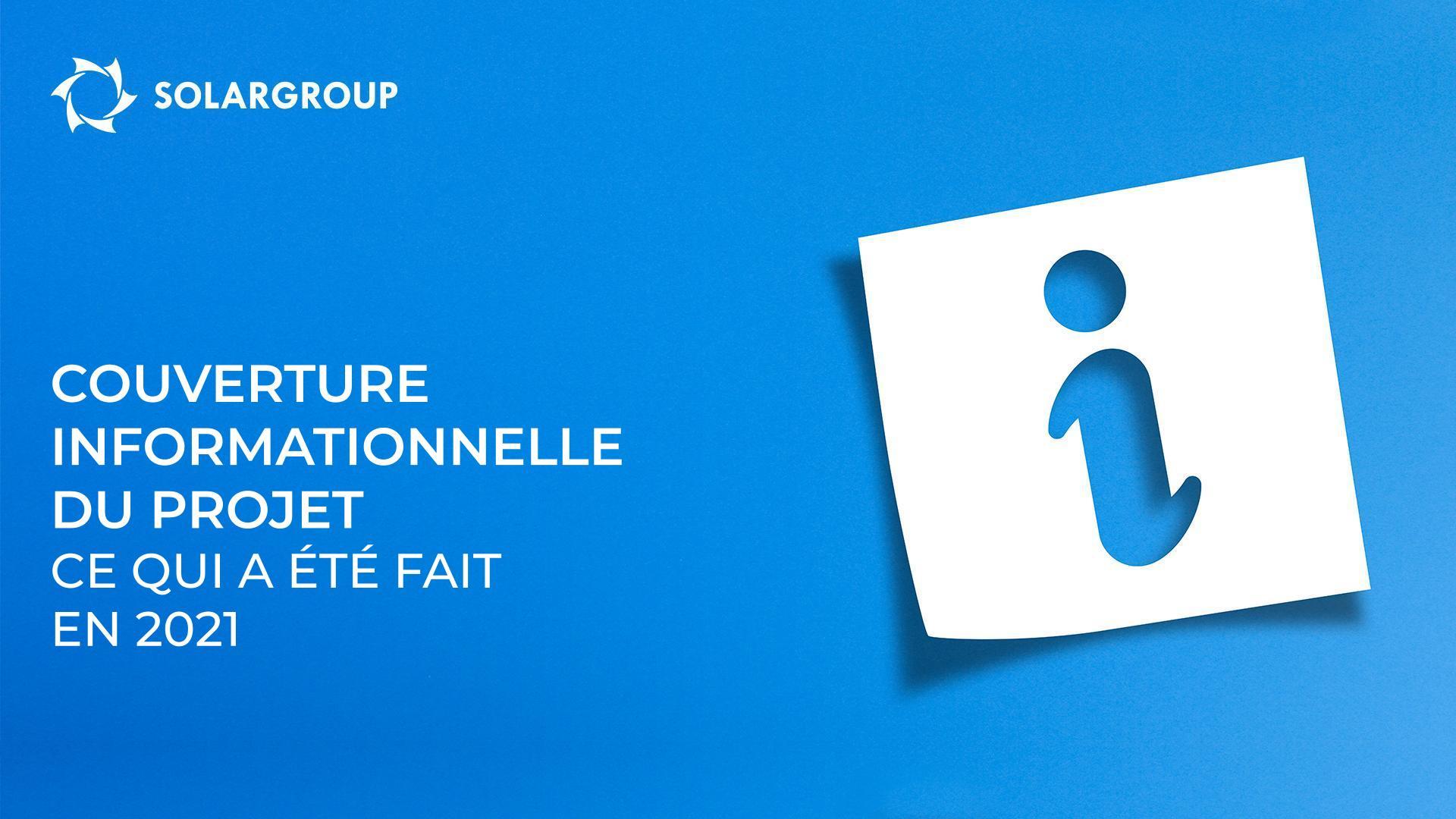 Couverture informationnelle du projet : ce qui a été fait en 2021