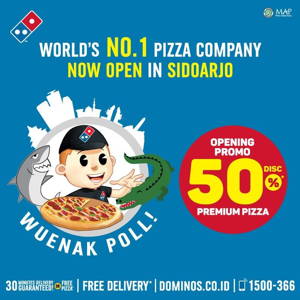 Domino’s Pizza: Promo Launching SIDOARJO – SURABAYA Diskon 50% Medium / Large Premium Pizza sampai 10/31/2019