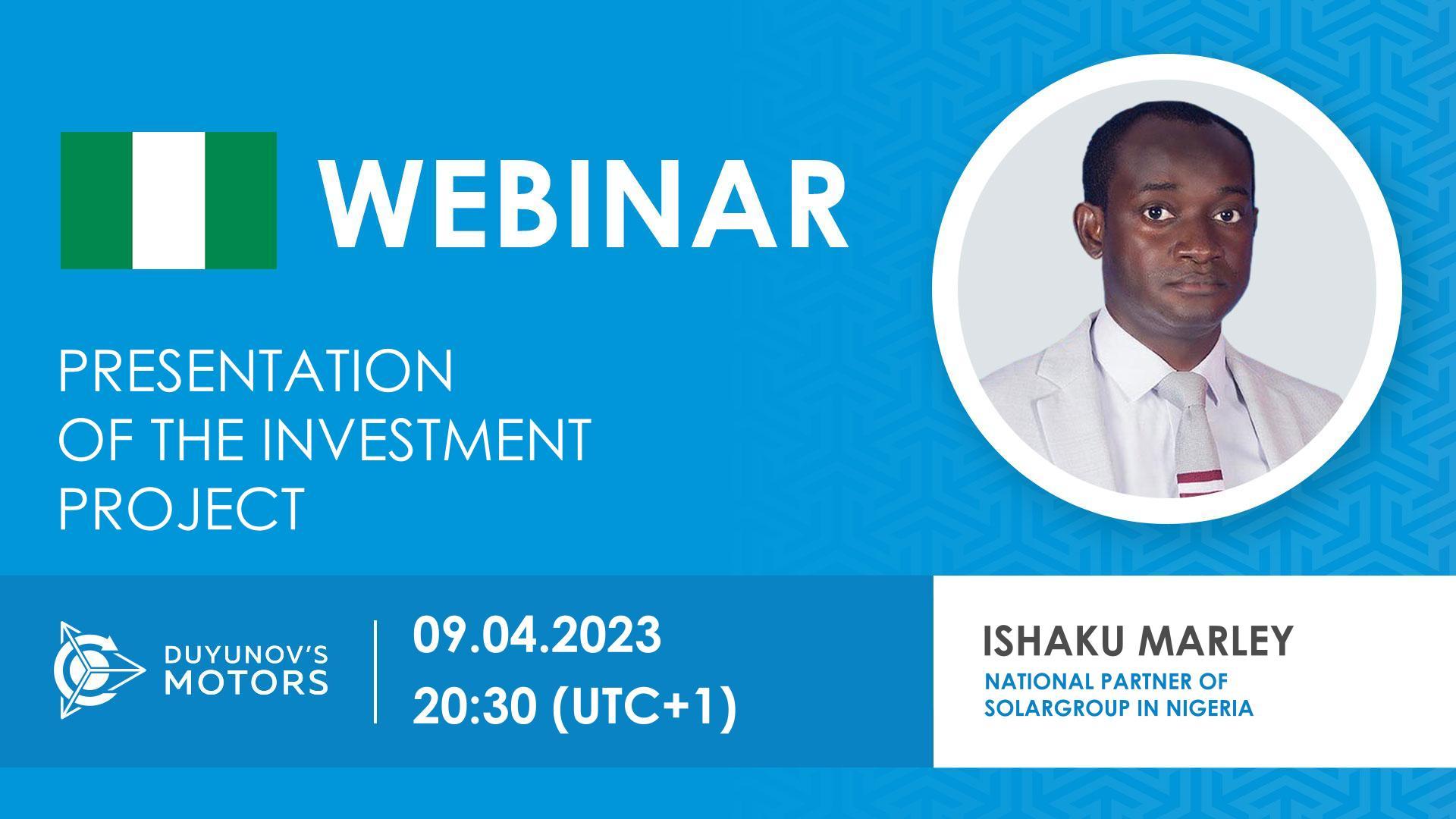 Nigeria. Presentation of the investment project "Duyunov's motors"