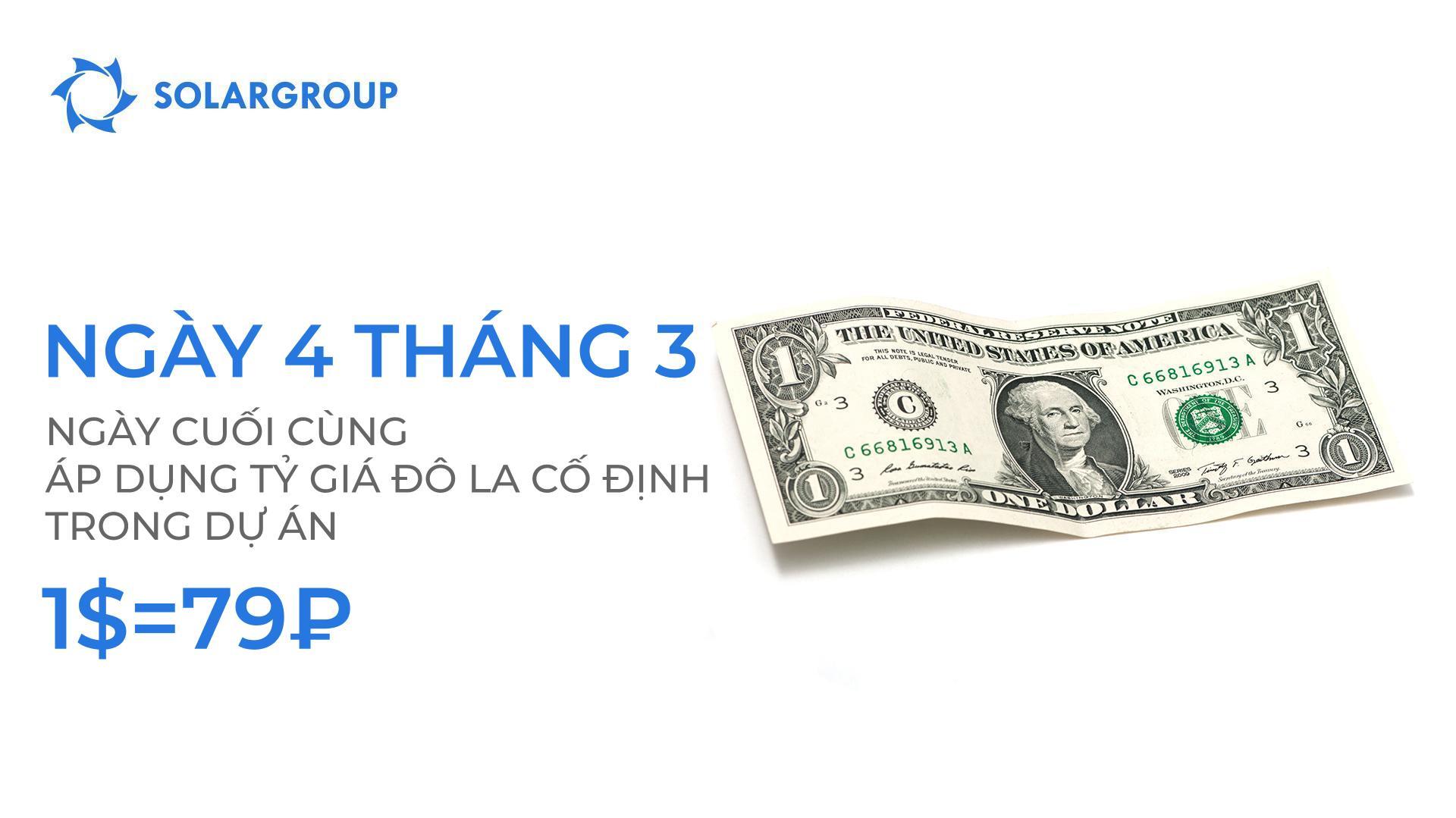 Ngày 4 tháng 3 là ngày cuối cùng áp dụng tỷ giá đô la cố định trong dự án