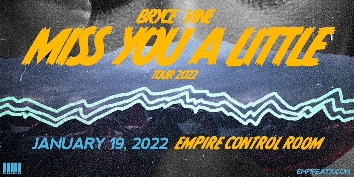 Bryce Vine - Miss You a Little Tour at Empire Garage on January 19th, 2022 promotional image
