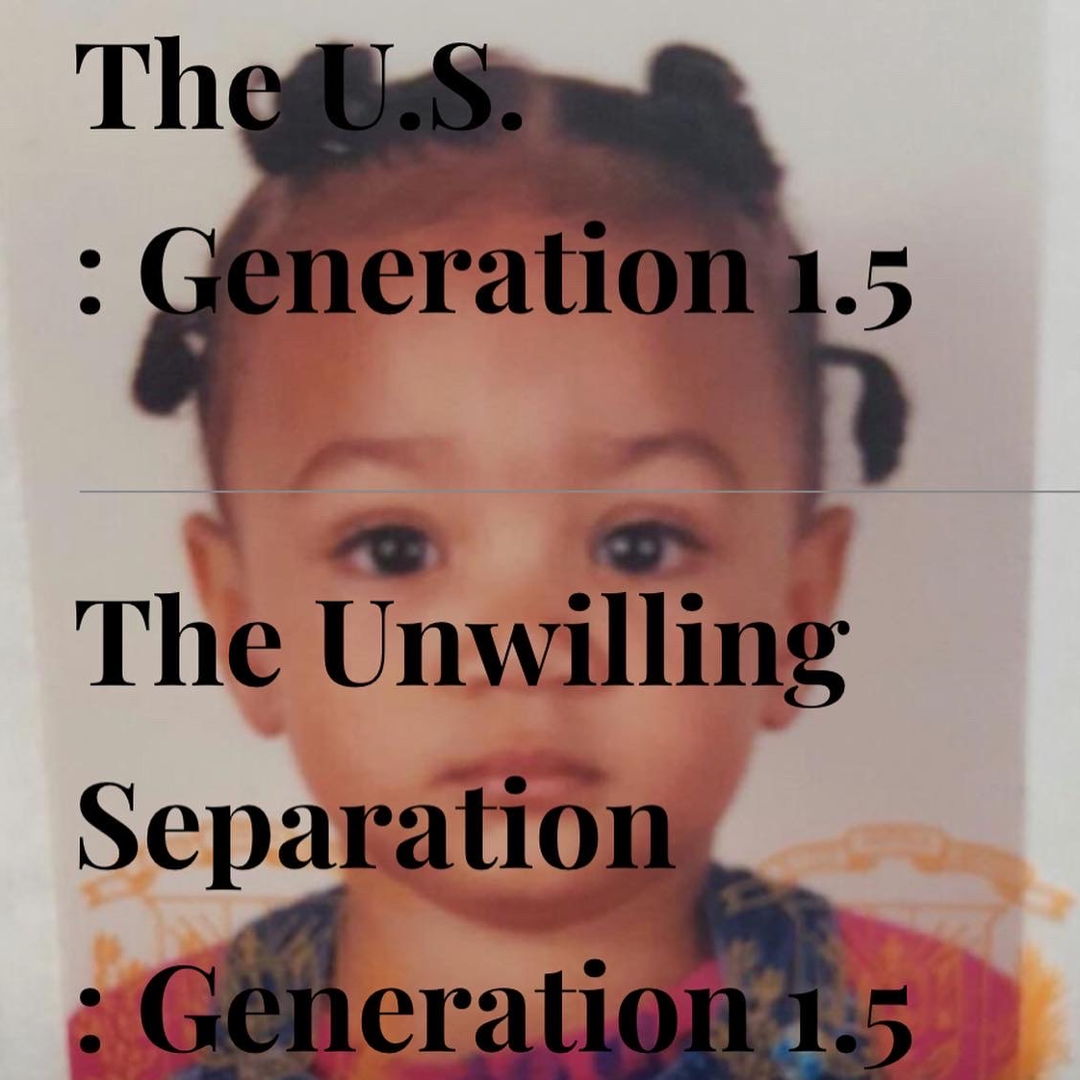 Image of U.S. : Generation 1.5/ Unwilling Separation: Generation 1.5