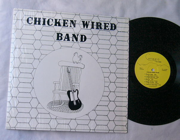 CHICKEN WIRED BAND - - SELF TITLED 1986 LP - CATHEXIS P...