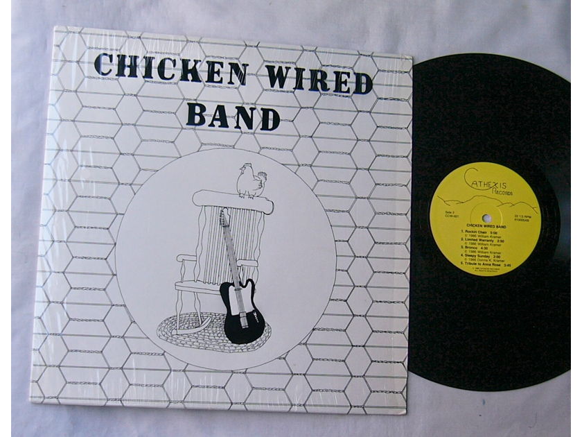 CHICKEN WIRED BAND - - SELF TITLED 1986 LP - CATHEXIS PRIVATE LABEL -SHRINK