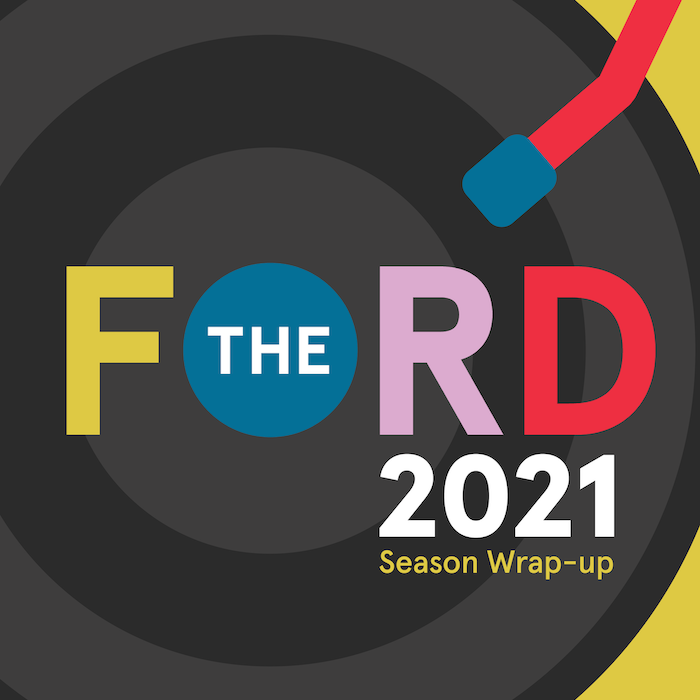 Playlist: The Ford 2021 Season Wrap-up
