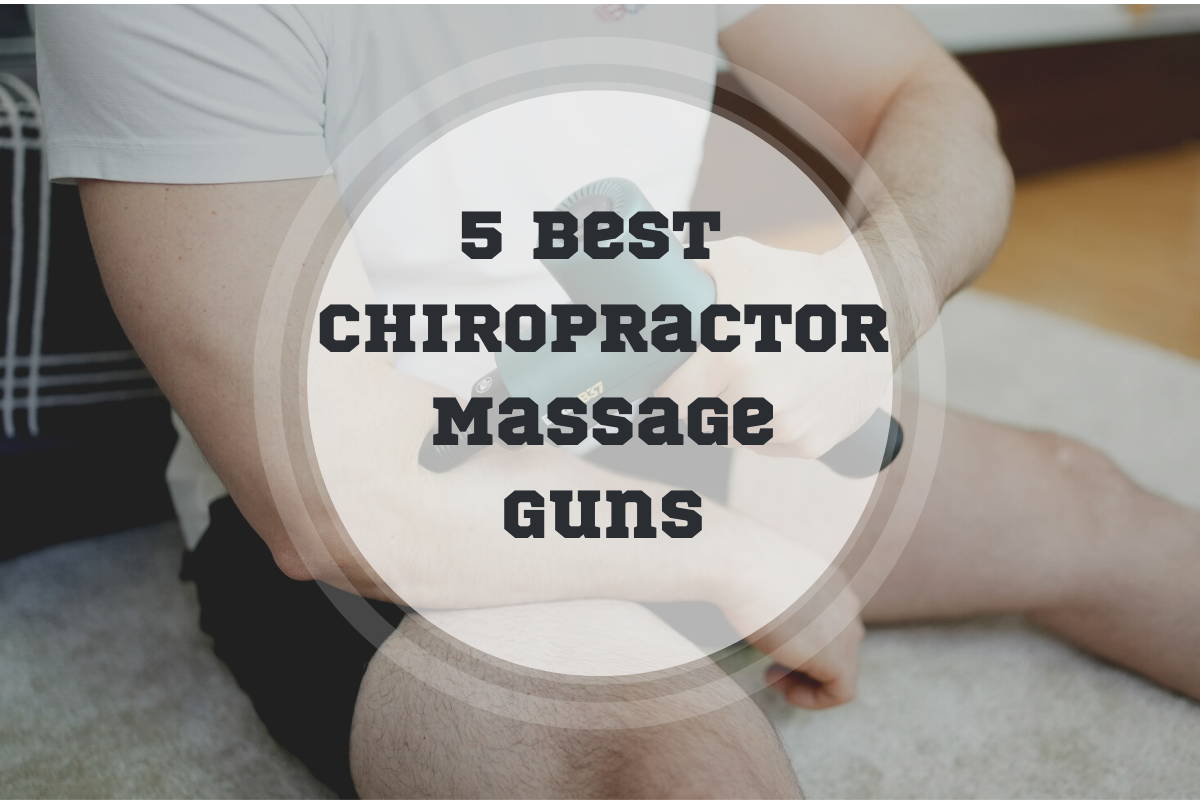 WBCM 5 Best Chiropractor Massage Guns
