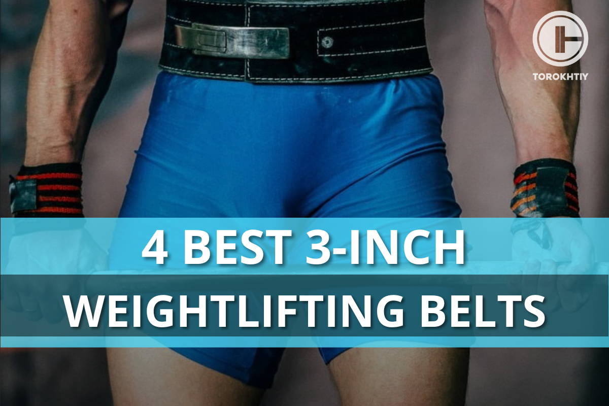 4 Best 3Inch Weightlifting Belts in 2024 Torokhtiy Weightlifting