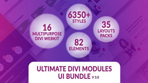 Ultimate Divi Modules UI Bundle(6350+ Styles & 35 Layouts Pack & 16 Webkit)