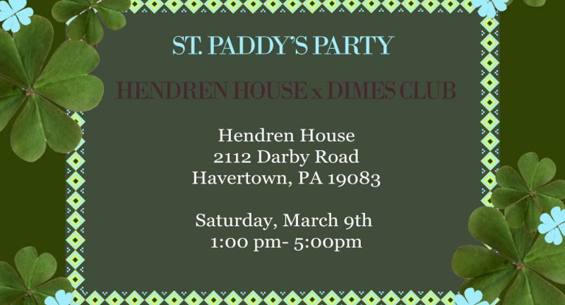 Hendren House x The Dimes Club St. Paddy's Party