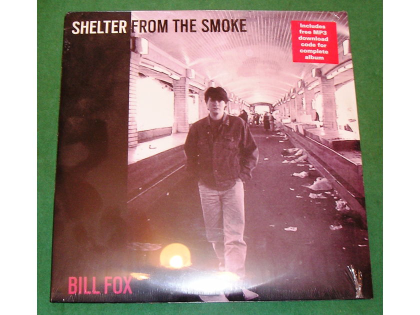 BILL FOX -   "SHELTER FROM THE SMOKE" DOUBLE LP  * NEW/SEALED *
