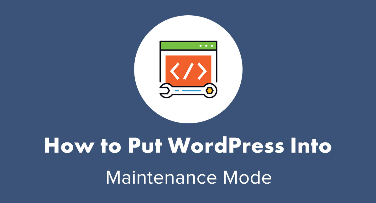 10 Guide to WordPress maintenance mode | Codementor