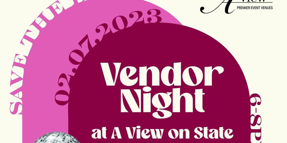 A View Venues 7th Annual Vendor Night promotional image