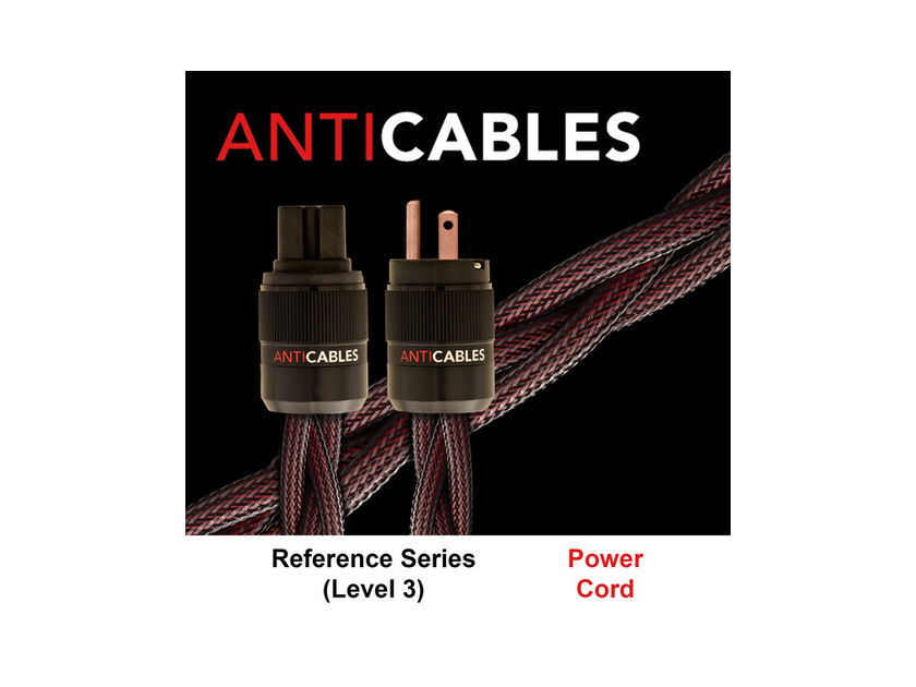ANTICABLES Level 3 Reference Series Power Cord