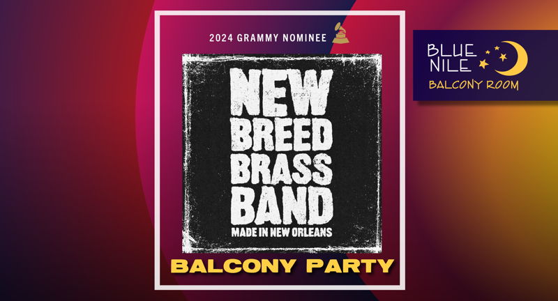 New Breed Brass Band BALCONY PARTY