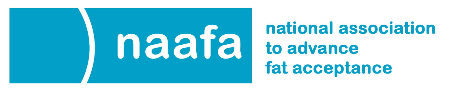 National Association to Advance Fat Acceptance, Inc. (NAAFA)