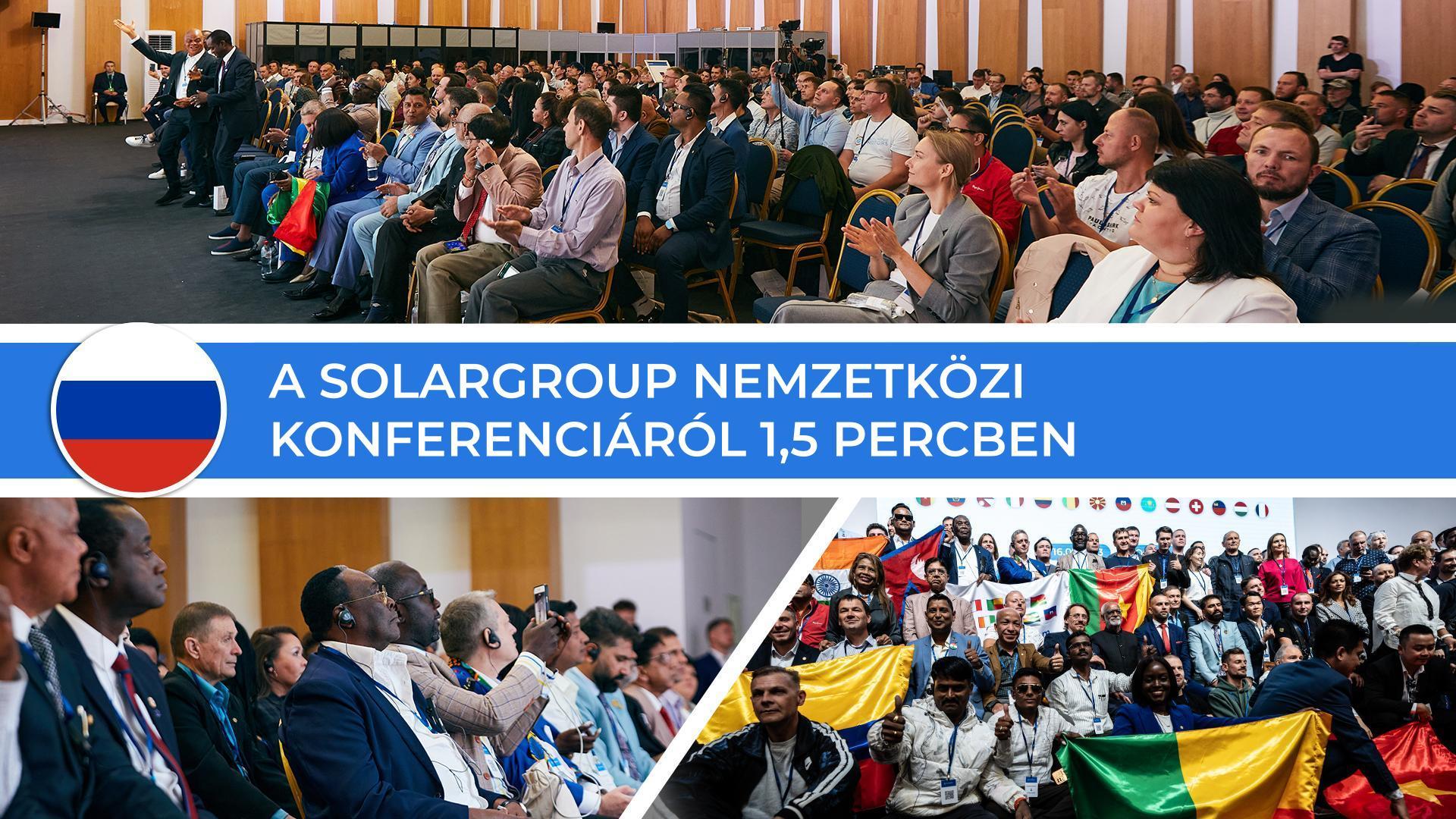 A SOLARGROUP Nemzetközi konferenciáról 1,5 percben