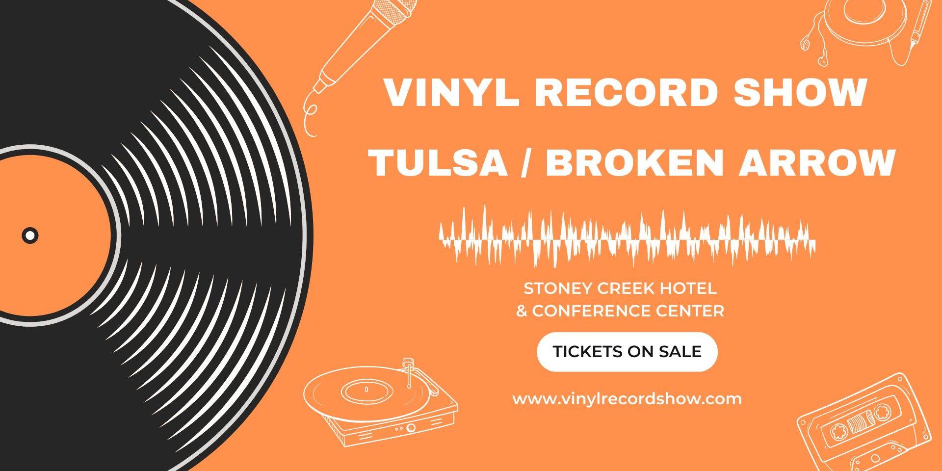 Vinyl Record Show of Tulsa, OK / Broken Arrow, OK promotional image