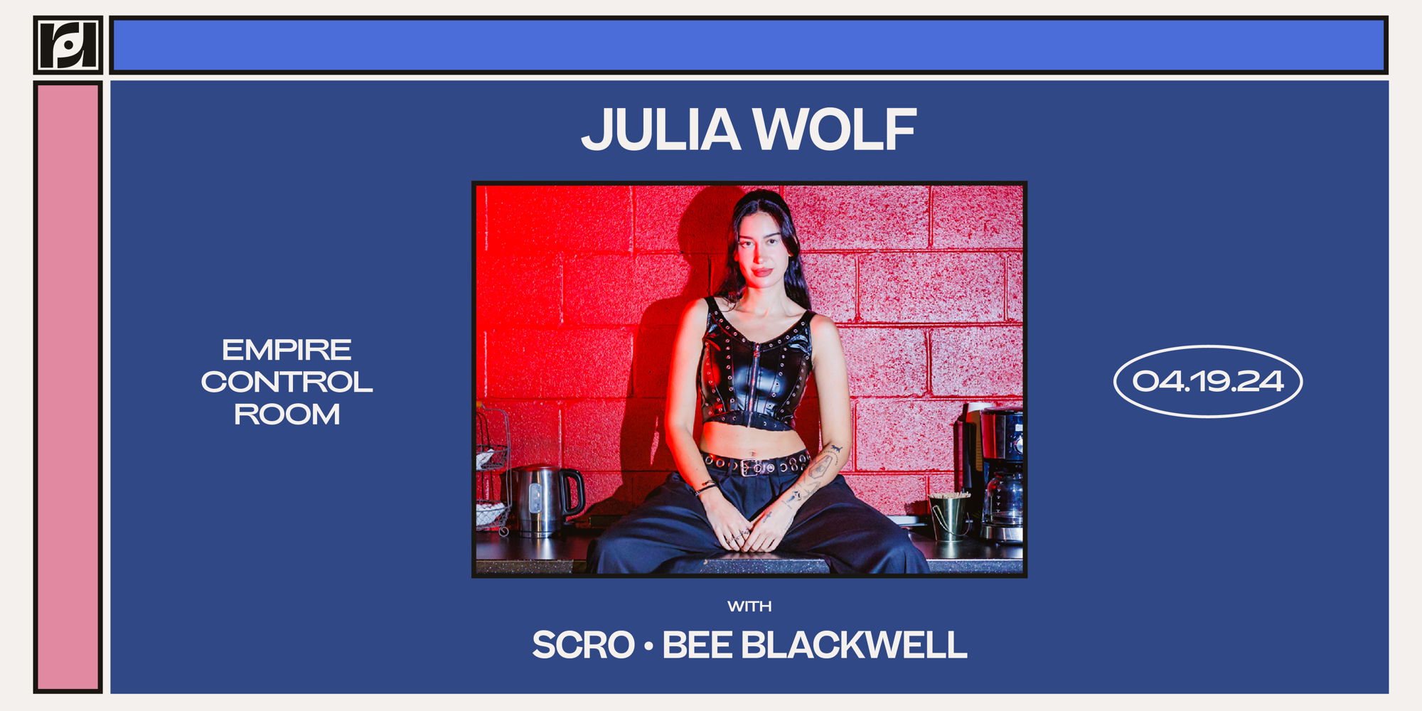 Live Nation + Resound Present: Julia Wolf w/ Scro & Bee Blackwell at Empire Control Room promotional image