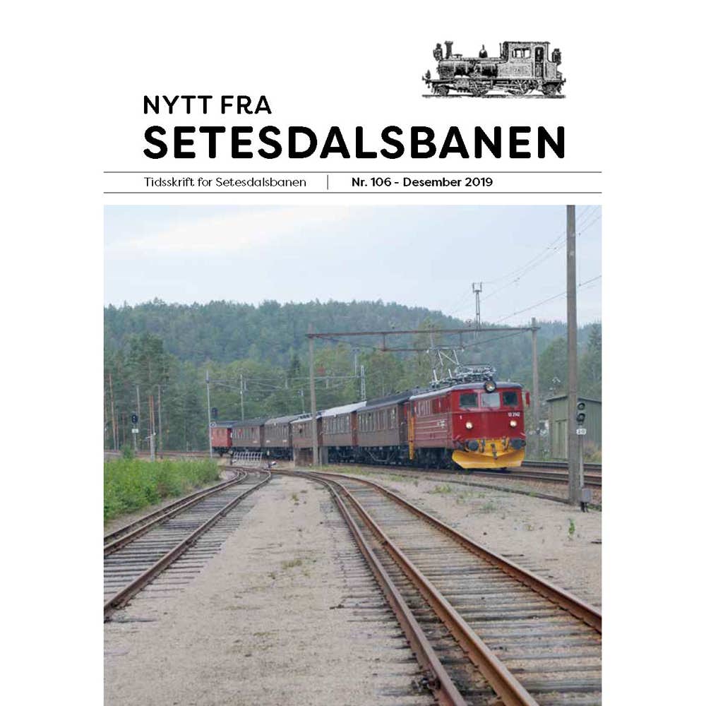Nytt fra Setesdalsbanen (NfS) - 106 - Desember 2019