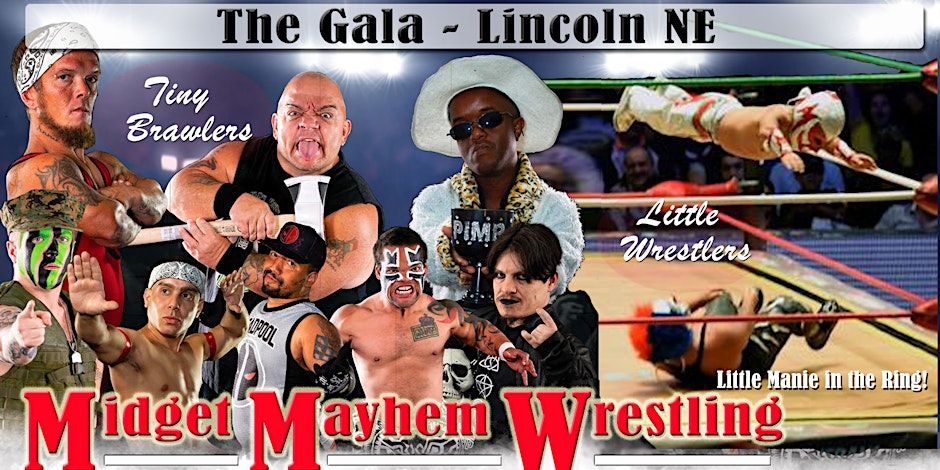 Midget Mayhem Wrestling Goes Wild! Lincoln NE 21+ promotional image