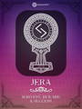 Jera Rune Meaning with design by Occultify. Rune of protection, safety and defense. Purple and pink background with lightly overlayed runes and ornate border.