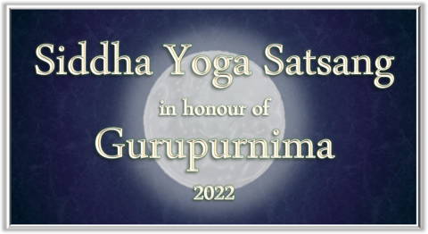 Siddha Yoga Satsang in honour of Gurupurnima, Sunday 10 July