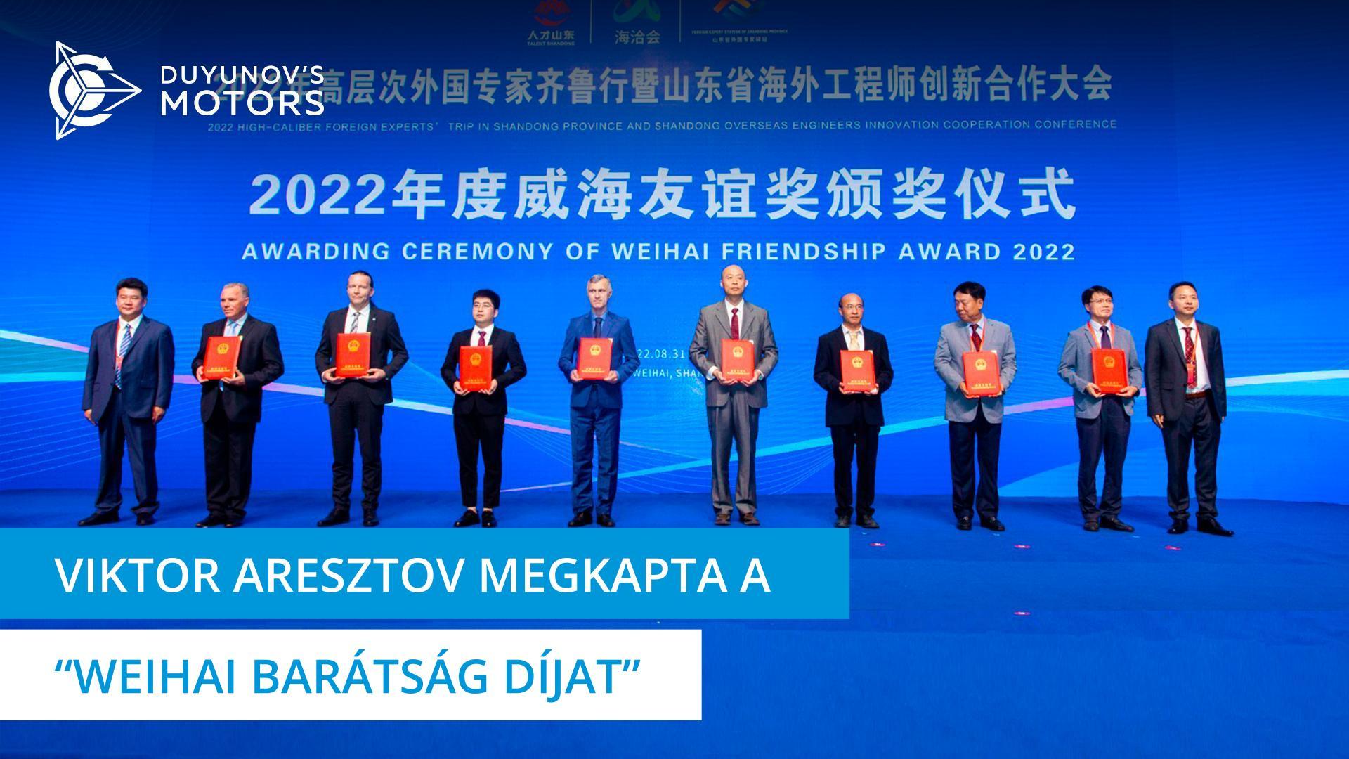 Viktor Aresztov kapta a „Weihai Barátság-díjat"